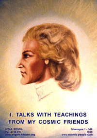  TALKS WITH TEACHINGS FROM MY COSMIC FRIENDS, VOLUME 1 